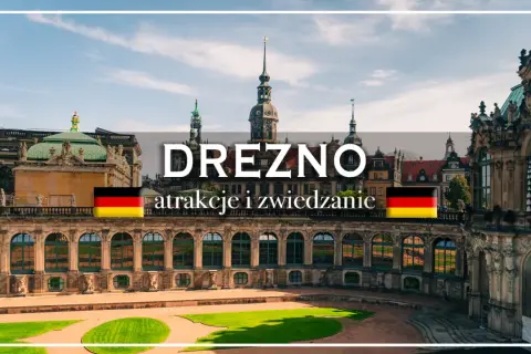 Drezno, stolica Saksonii, zachwyca barokową architekturą. Zwiedzanie tego miasta to podróż przez historię i sztukę.